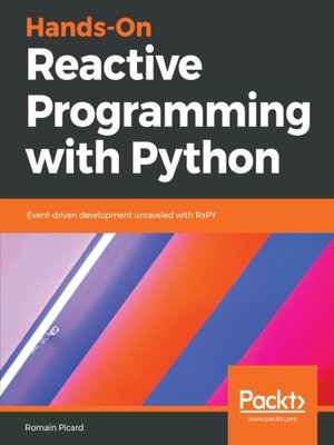 cover image of Hands-On Reactive Programming with Python